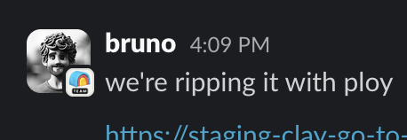 Bruno talking about Ploy on Slack